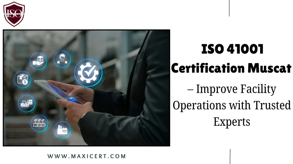 ISO 41001 Certification Muscat